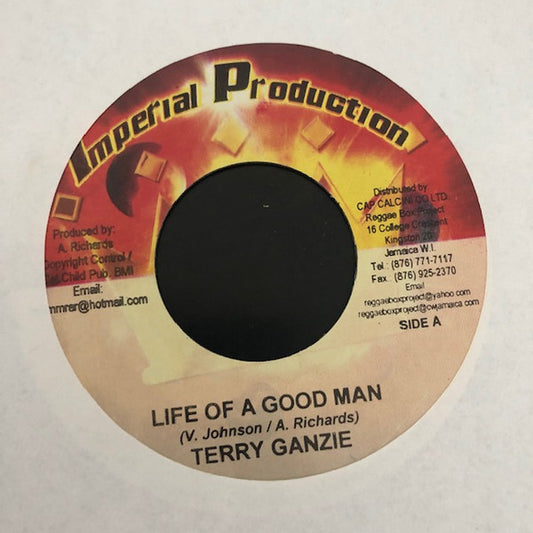 Terry Ganzie / Shamoya : Life Of A Good Man / No Longer Looking Down (7")