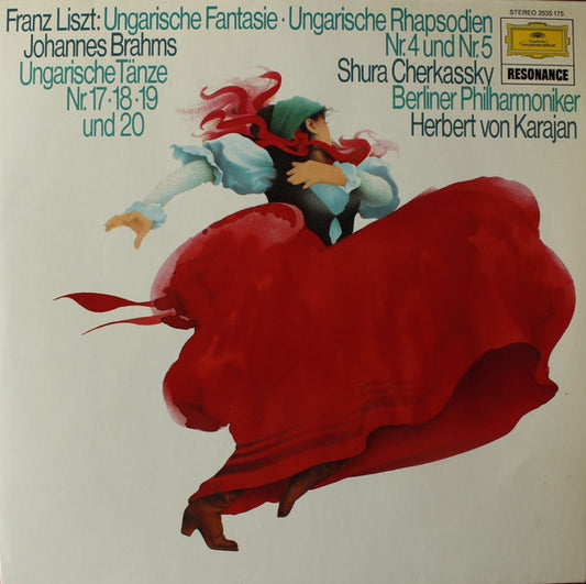 Franz Liszt, Johannes Brahms, Shura Cherkassky, Berliner Philharmoniker, Herbert von Karajan : Ungarische Fantasie · Ungarische Rhapsodien Nr. 4 Und Nr. 5 / Ungarische Tänze Nr. 17·18·19 Und 20 (LP, Comp, RP)