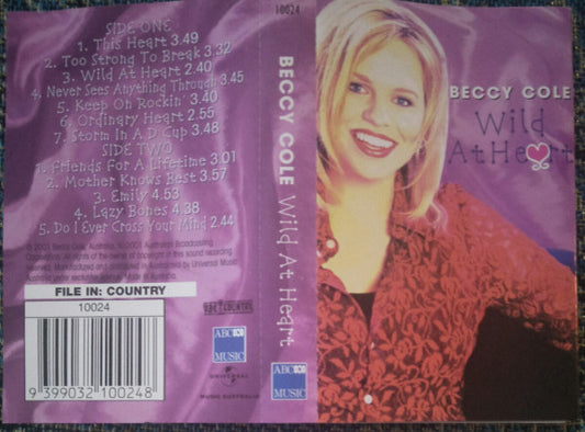 Beccy Cole : Wild At Heart (Cass)