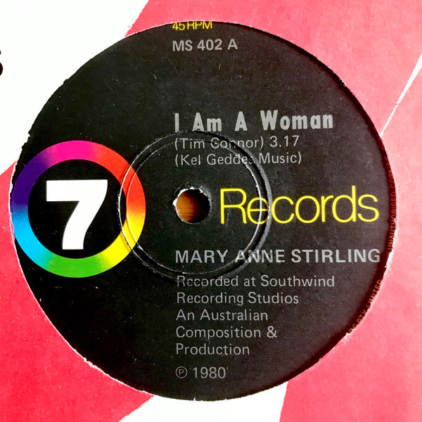Mary Anne Stirling : I Am A Woman (7")