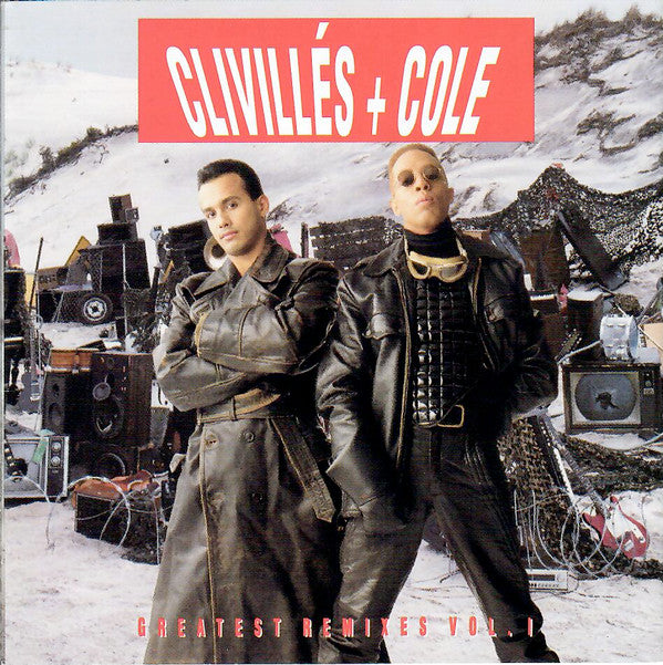 Clivillés + Cole* : Greatest Remixes Vol. 1 (CD, Comp)