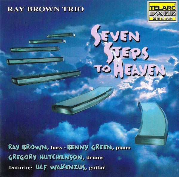 Ray Brown Trio Featuring Ulf Wakenius : Seven Steps To Heaven (CD, Album)