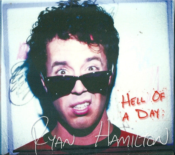 Ryan Hamilton (8) : Hell Of A Day (CD, Album, Dig)