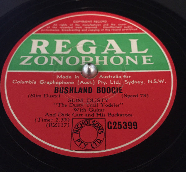 Slim Dusty , And Dick Carr & His Buckaroos : Bushland Boogie / Any Old Time (Shellac, 10")