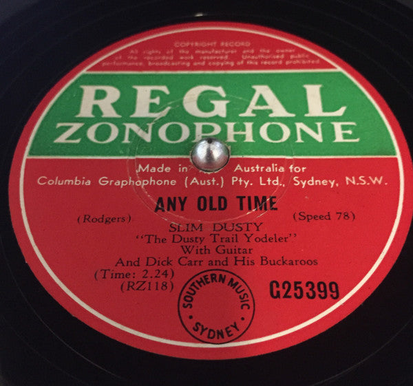 Slim Dusty , And Dick Carr & His Buckaroos : Bushland Boogie / Any Old Time (Shellac, 10")