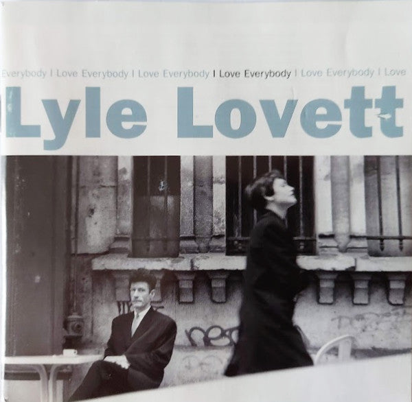 Lyle Lovett : I Love Everybody (CD, Album)