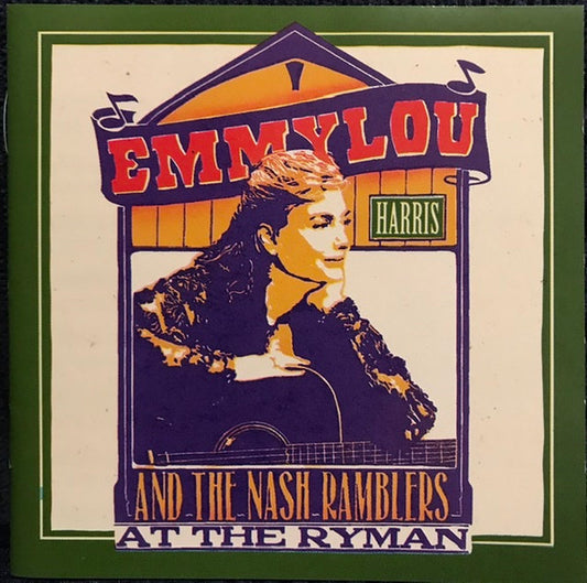 Emmylou Harris And The Nash Ramblers : At The Ryman (CD, Album, RE)