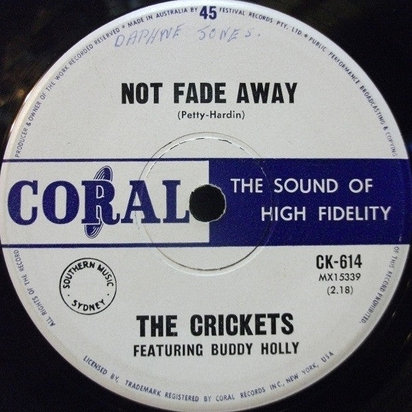 The Crickets (2) Featuring Buddy Holly : Not Fade Away (7", Single)