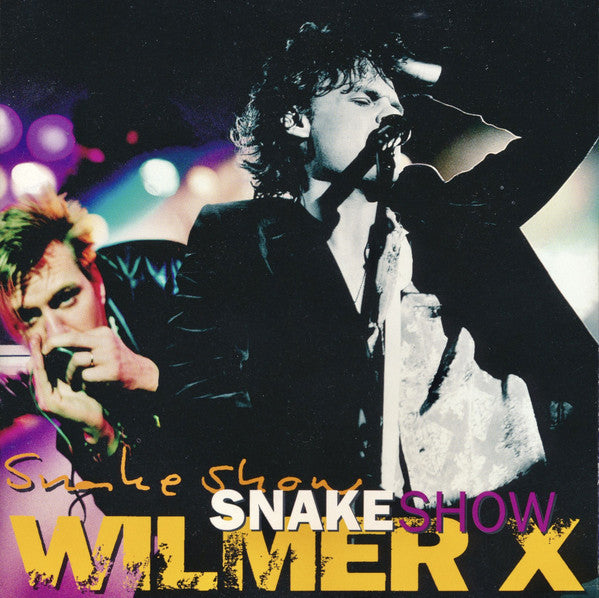 Wilmer X : Snakeshow (CD, Album)
