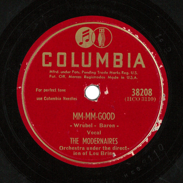 The Modernaires : Pennies From Heaven / Mm-Mm-Good (Shellac, 10", RP, Kin)