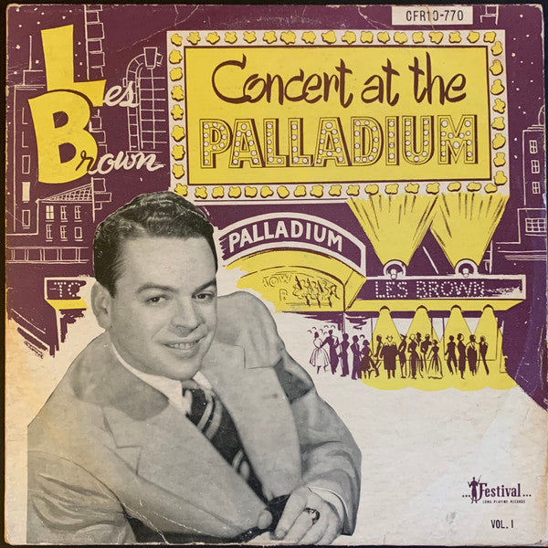 Les Brown And His Band Of Renown : Concert At The Palladium Vol 1 (10", Album, Mono)