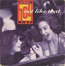 Club Hoy : Not Like That (CD, Single)