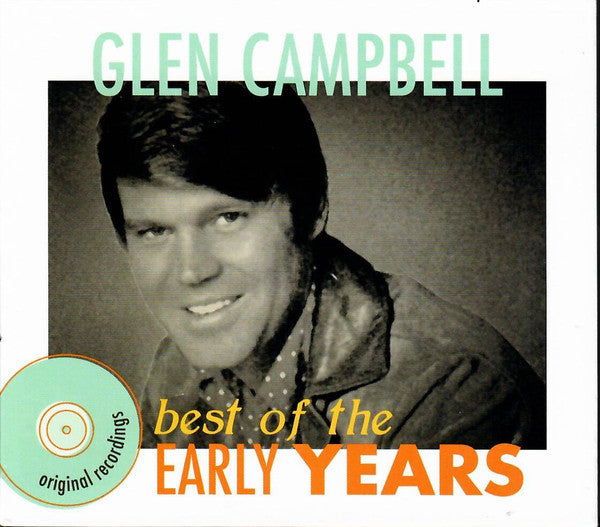 Glen Campbell : Best Of The Early Years (CD, Comp, O-C)
