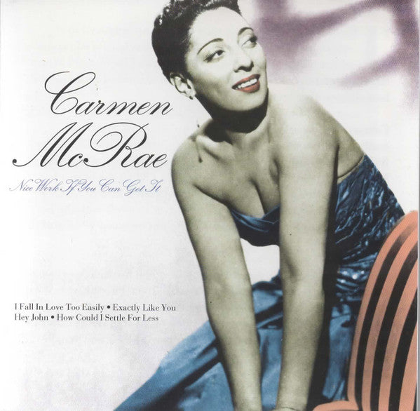 Carmen McRae : Nice Work If You Can Get It (CD, Comp)