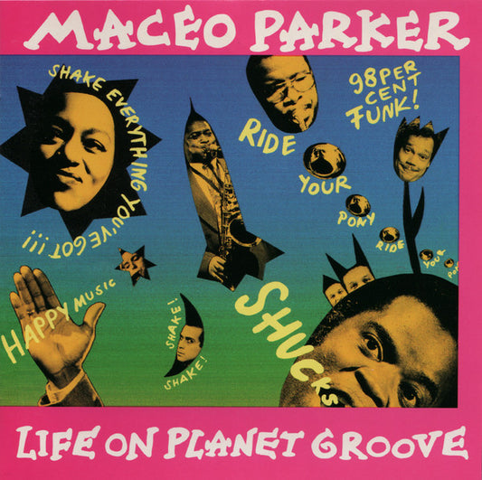 Maceo Parker : Life On Planet Groove (CD, Album, RE, PMD)
