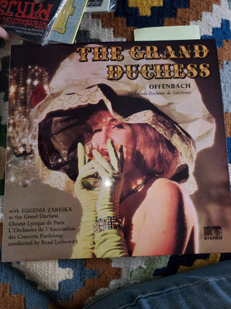 Offenbach*, Eugenia Zareska, Choeur Lyrique de Paris, L'Orchestre De L'Association Des Concerts Pasdeloup*, René Leibowitz : The Grand Duchess (LP, RE)