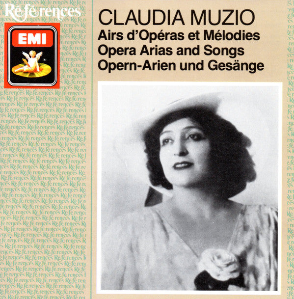 Claudia Muzio : Airs D'operas Et Mélodies = Opera Arias And Songs = Opern-Arien Und Gesänge (CD, Comp, Mono, RM)