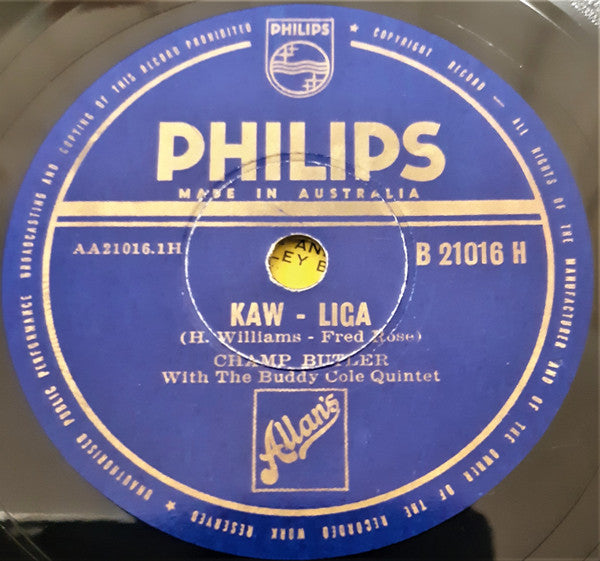 Champ Butler With The Buddy Cole Quintet : Kaw-Liga / Fit As A Fiddle (Shellac, 10", Mono)