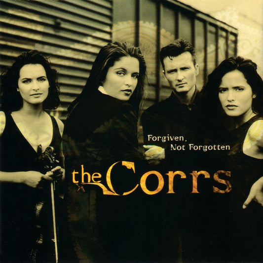 The Corrs : Forgiven, Not Forgotten (CD, Album, SME)