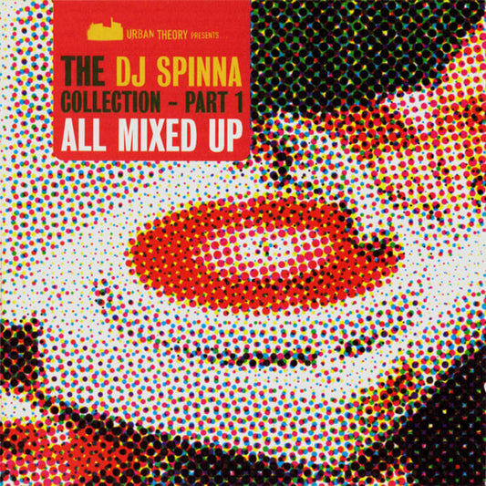 DJ Spinna : The DJ Spinna Collection Part 1 - All Mixed Up (CD, Comp, Mixed + CD, Comp)