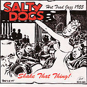 The Salty Dogs : Shake That Thing! (CD, Album)