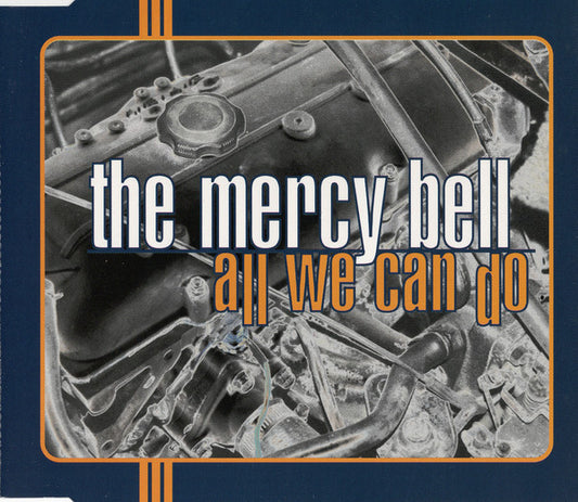 The Mercy Bell : All We Can Do (CD, Single)