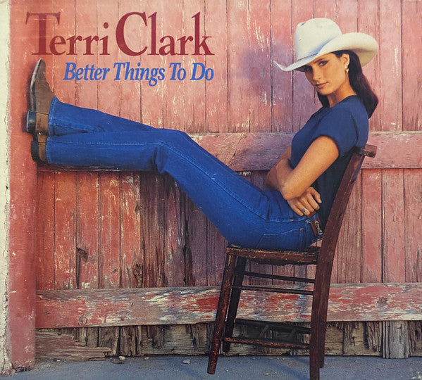 Terri Clark : Better Things To Do (CD, Single, Promo)