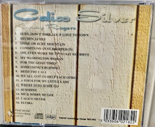 Kenny Rogers : Calico Silver (CD, Comp)