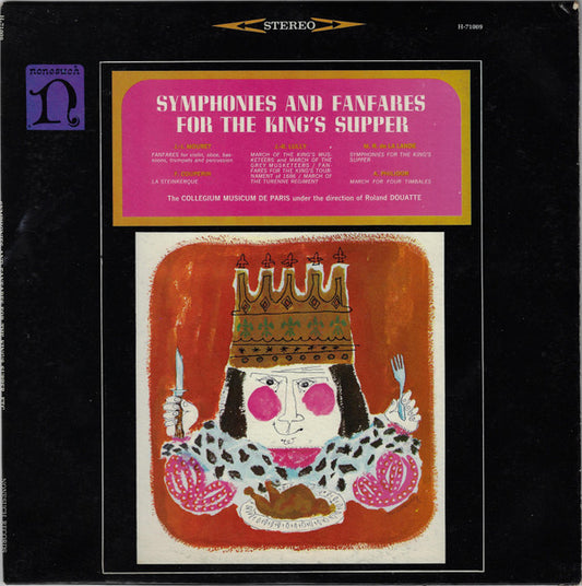 Collegium Musicum De Paris, Roland Douatte : Symphonies And Fanfares For The King's Supper (LP)