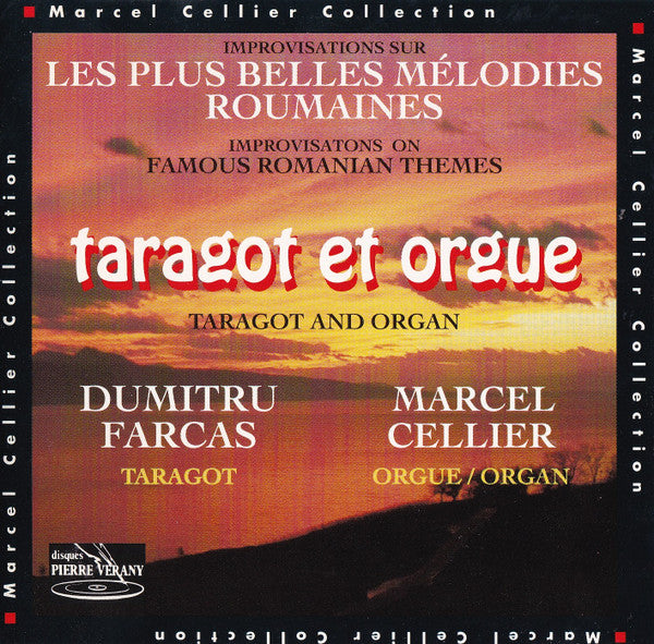 Dumitru Farcas*, Marcel Cellier : Taragot Et Orgue (CD, Comp)