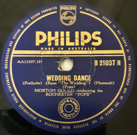Morton Gould Conducting The Eastman-Rochester Orchestra : Wedding Dance (Freilachs) / Music Box Tango (Shellac, 10")