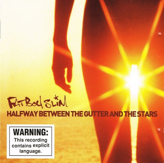 Fatboy Slim : Halfway Between The Gutter And The Stars (CD, Album)