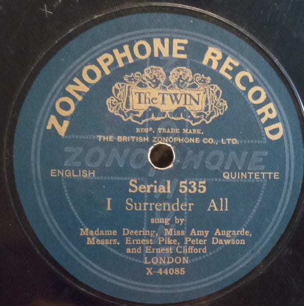Madame Deering, Miss Amy Augarde* , Messrs. Ernest Pike, Peter Dawson  And Ernest Clifford  /  Madame Deering, Miss Amy Augarde* , Messrs. Ernest Pike, Peter Dawson  And William Stewart (10) : I Surrender All / Christ Arose (Shellac, 10")
