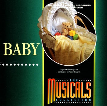 Original Broadway Cast*, Peter Howard (2) : Baby (CD, Album)