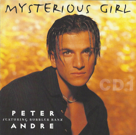 Peter Andre Featuring Bubbler Ranx : Mysterious Girl (CD, Single, CD1)