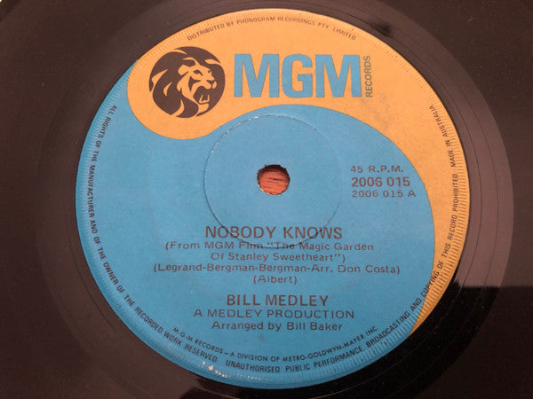 Bill Medley : Nobody Knows (7", Single)
