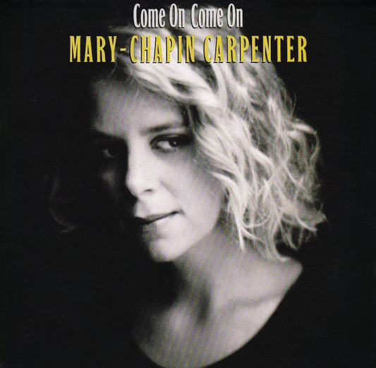 Mary Chapin Carpenter : Come On Come On (CD, Album, RP)