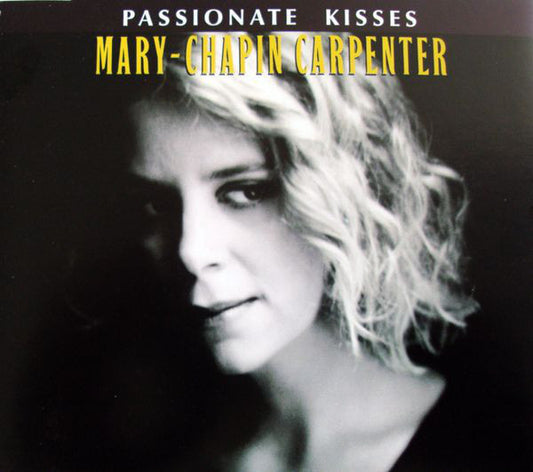 Mary-Chapin Carpenter* : Passionate Kisses (CD, Single)