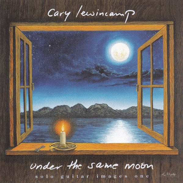 Cary Lewincamp : Under The Same Moon - Solo Guitar Images One (CD, Album, RE)