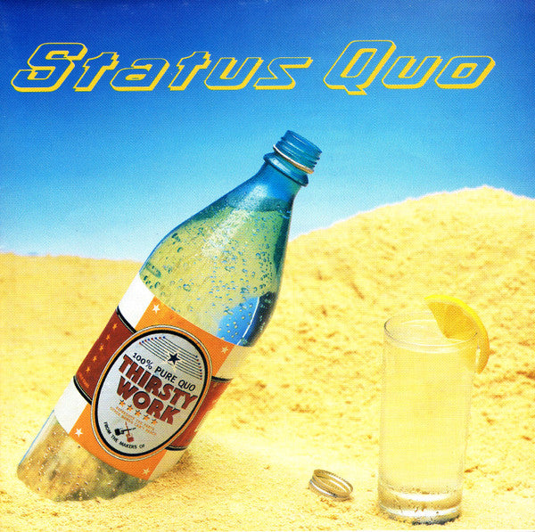 Status Quo : Thirsty Work (CD, Album)