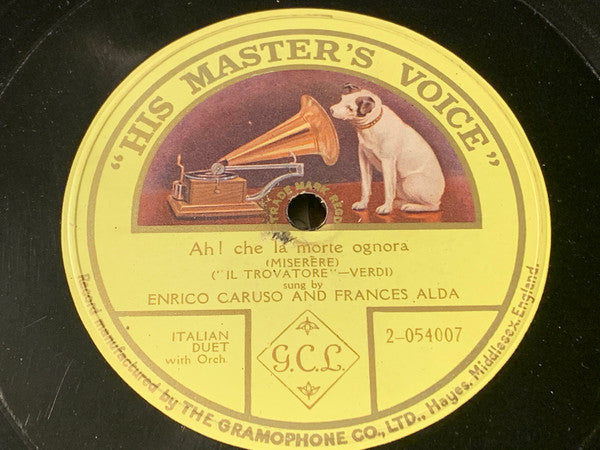 Enrico Caruso, Frances Alda : Ah! Che La Morte Ognora  (Shellac, 12", S/Sided)