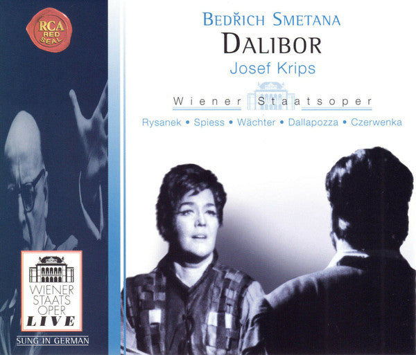 Bedřich Smetana - Lotte Rysanek • Ludovic Spiess • Eberhard Wächter • Adolf Dallapozza • Oskar Czerwenka • Orchester Der Wiener Staatsoper • Josef Krips : Dalibor (Sung in German) (2xCD, Album, RM)