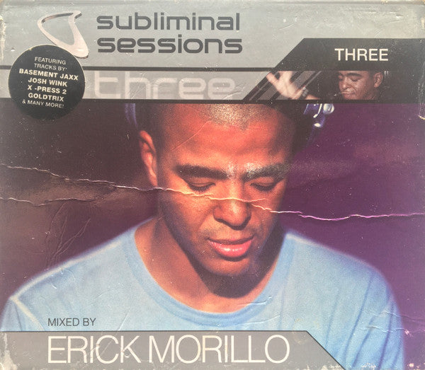 Erick Morillo : Subliminal Sessions Three (3xCD, Comp, Mixed)