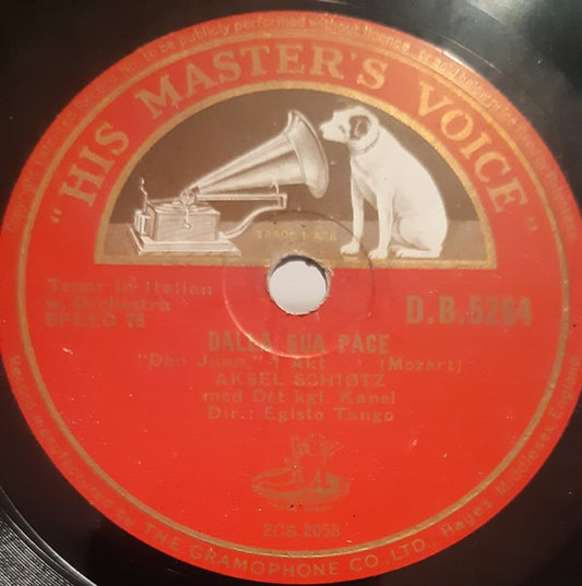 Aksel Schiøtz Med Det Kgl. Kapel* : Dalla Sua Pace / Il Mio Tesoro Intanto (Shellac, 12")