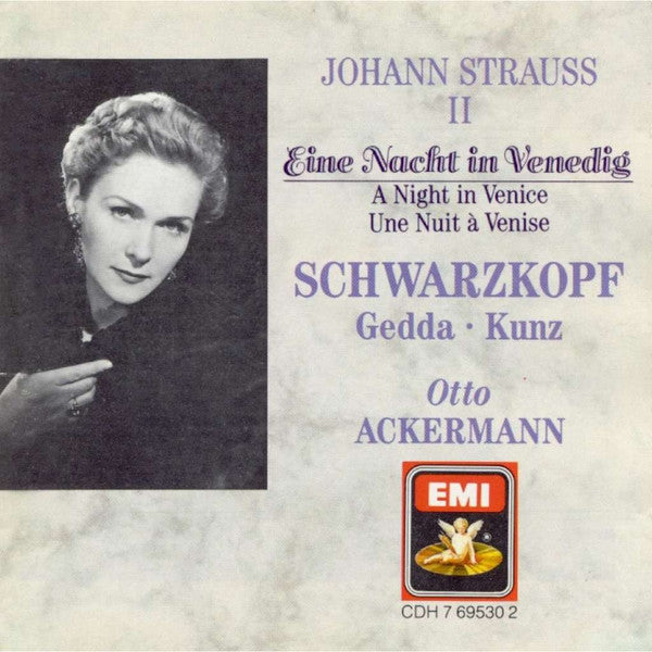 Johann Strauss II* - Schwarzkopf* • Gedda* • Kunz* • Otto Ackermann : Eine Nacht In Venedig = A Night In Venice = Une Nuit À Venise (CD, Album, Mono, RE, RM)