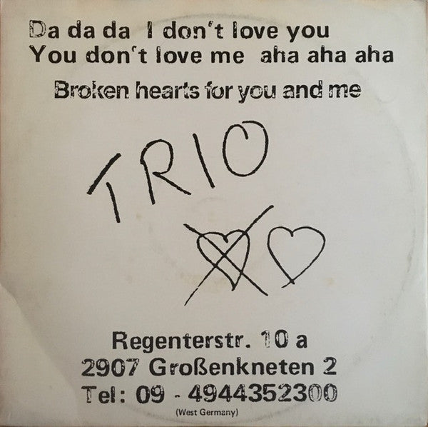 Trio : Da Da Da I Don't Love You You Don't Love Me Aha Aha Aha (12", Maxi)