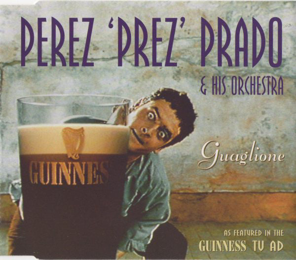 Perez 'Prez' Prado & His Orchestra* : Guaglione (CD, Single)