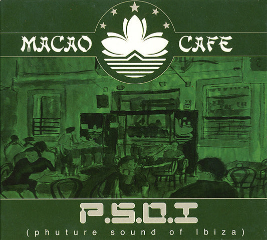 Various : Macao Cafe - P.S.O.I  (Phuture Sound Of Ibiza) (CD, Comp)