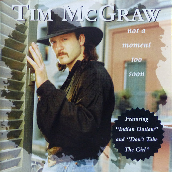 Tim McGraw : Not A Moment Too Soon (CD, Album)
