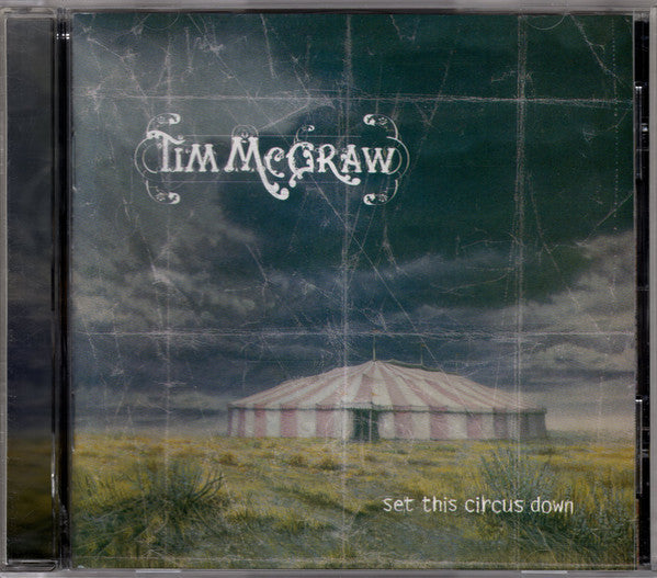 Tim McGraw : Set This Circus Down (CD, Album)